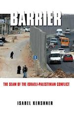 Barrier: The Seam of the Israeli-Palestinian Conflict