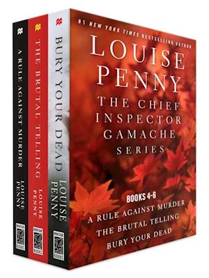 Chief Inspector Gamache Series, Books 4-6