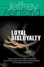 Loyal Disloyalty