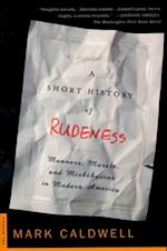 Short History of Rudeness