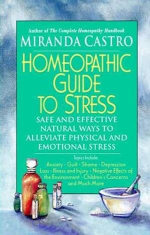 Homeopathic Guide to Stress