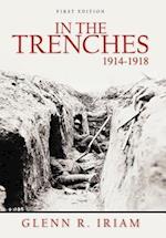 In the Trenches 1914 - 1918