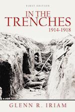 In the Trenches 1914 - 1918