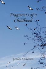 Fragments of a Childhood