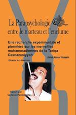 La Parapsychologie Entre Le Marteau Et L’Enclume