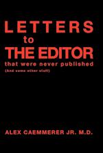 Letters to the Editor That Were Never Published