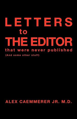 Letters to the Editor That Were Never Published