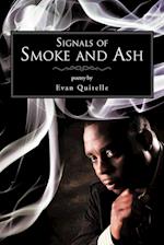 Signals of Smoke and Ash