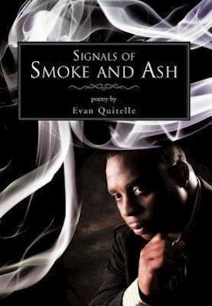 Signals of Smoke and Ash