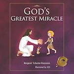 God's Greatest Miracle