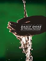 Daily Dose for Christian Survival