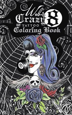 Web's Crazy 8 Tattoo Coloring Book