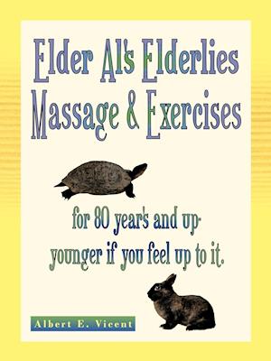 Elder Al's Elderlies Massage & Exercises