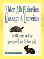 Elder Al's Elderlies Massage & Exercises