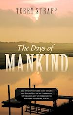 The Days of Mankind