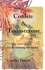 Cordite & Testosterone