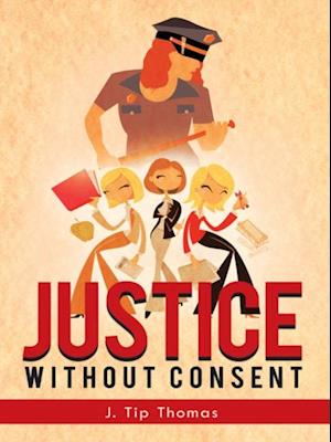 Justice Without Consent