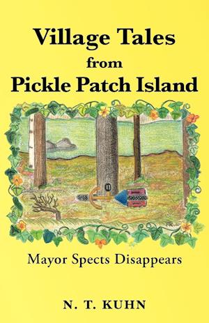 Village Tales from Pickle Patch Island