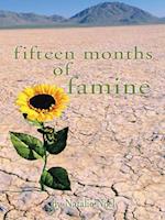 Fifteen Months of Famine