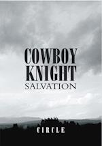 Cowboy Knight Salvation