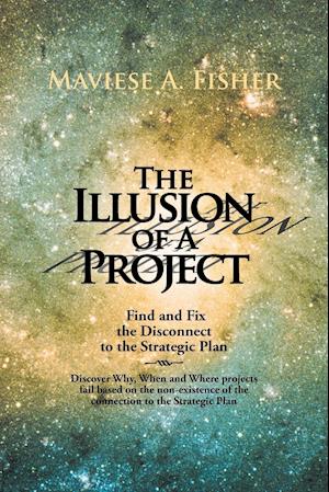 The Illusion of a Project