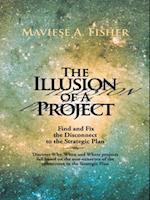 Illusion of a Project