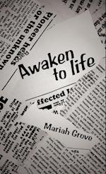 Awaken to Life