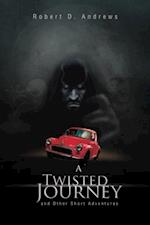 Twisted Journey and Other Short Adventures