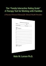 'Family Interactive Rating Scale' a Therapy Tool for Working with Families