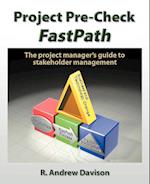 Project Pre-Check Fastpath