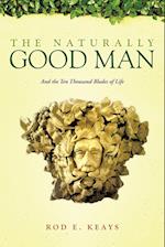 The Naturally Good Man