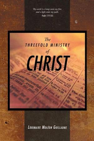 Threefold Ministry of Christ