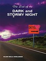 End of the Dark and Stormy Night