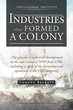 Industries That Formed a Colony