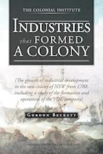 Industries That Formed a Colony