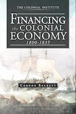 Financing the Colonial Economy 1800-1835