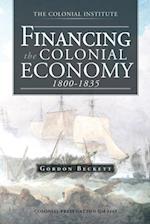 Financing the Colonial Economy 1800-1835