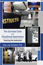Survival Code and Situational Awareness