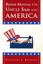 Repair Manual for Uncle Sam and America