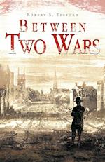 Between Two Wars