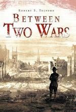 Between Two Wars