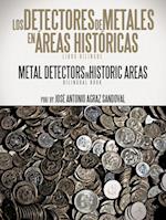 Los Detectores de Metales En Areas Historicas