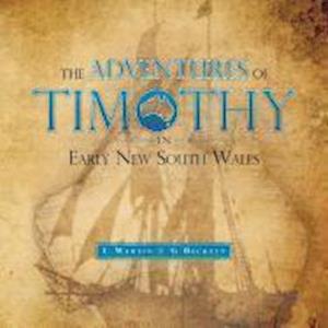 The Adventures of Timothy in Early New South Wales