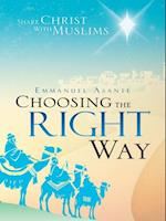 Choosing the Right Way