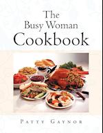 The Busy Woman Cookbook