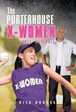 The Porterhouse X-Women