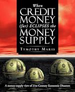 When Credit Money (Far) Eclipses the Money Supply