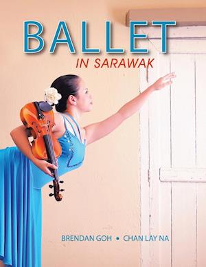 Ballet in Sarawak