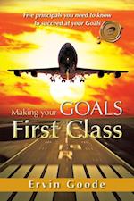 Making Your Goals First Class