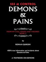 See & Control Demons & Pains